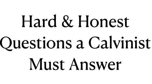 Calvinist No Longer Part 5 Presentation