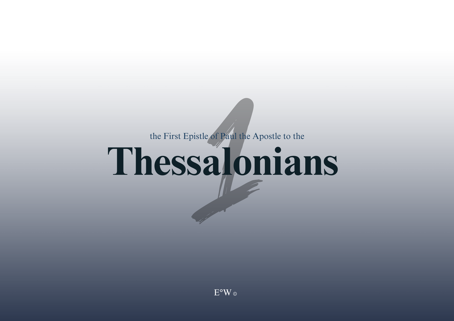 Exegetical Observations Workbook | 1 Thessalonians (KJV)