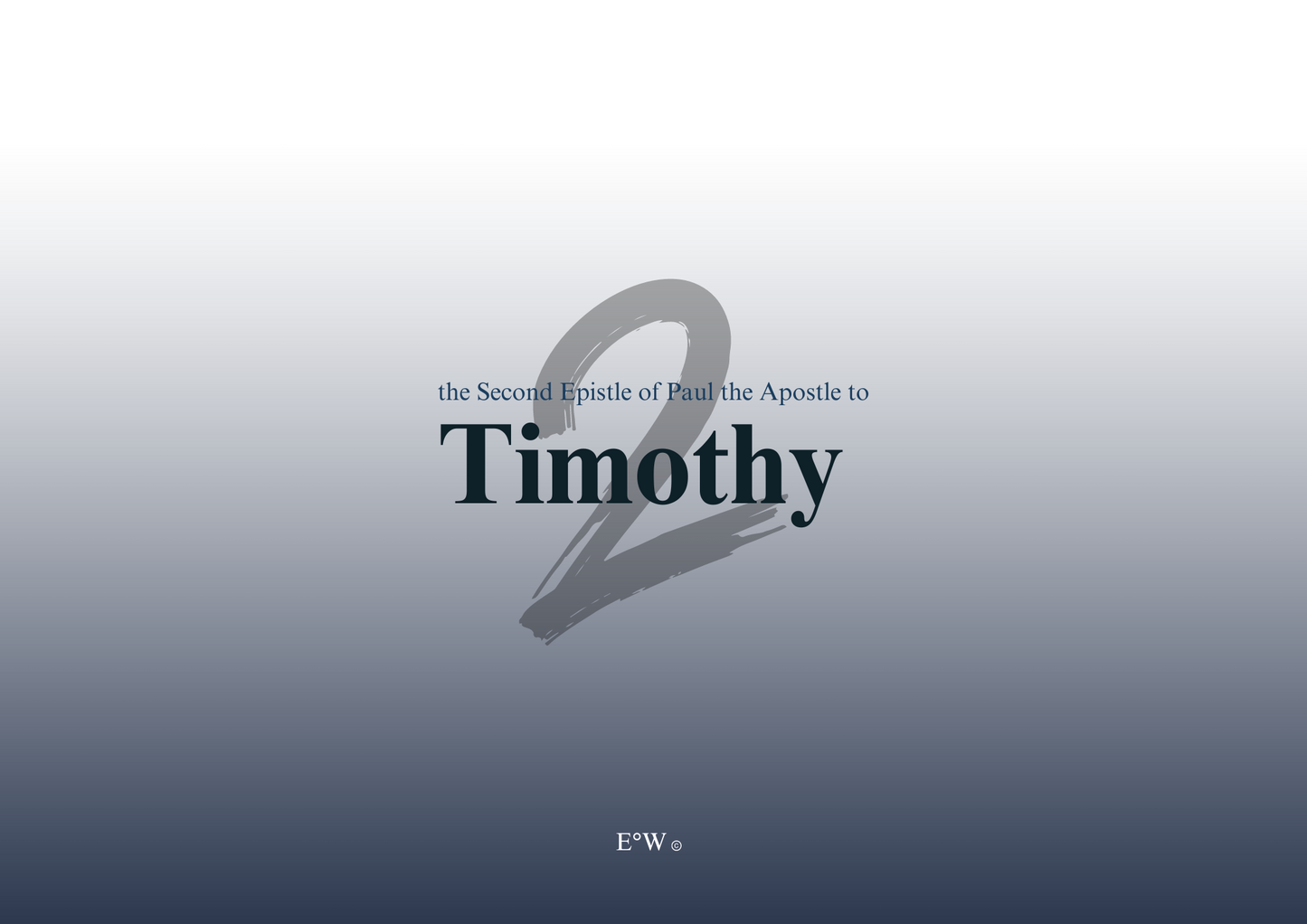 Exegetical Observations Workbook | 2 Timothy (KJV)