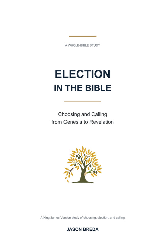 Election in the Bible: Free Digital Edition (PDF + EPUB)