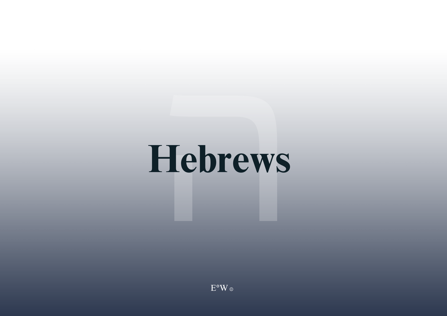 Exegetical Observations Workbook | Hebrews (KJV)