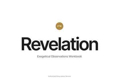 Revelation Exegetical Observations Workbook, Authorized King James Version